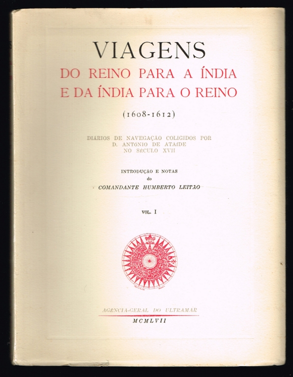 VIAGENS DO REINO PARA A ÍNDIA E DA ÍNDIA PARA O REINO (1608-1612) (3 volumes)